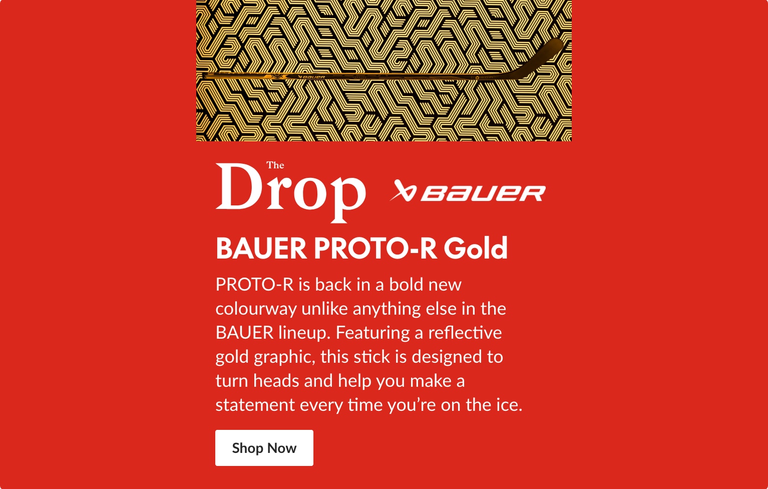 The Drop: Bauer Proto-R Gold