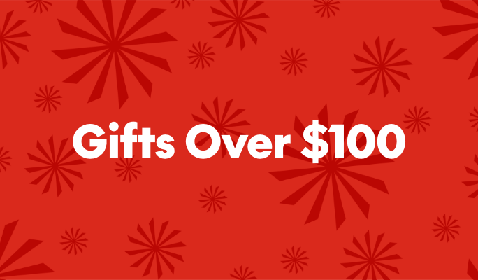 Gifts Over $100