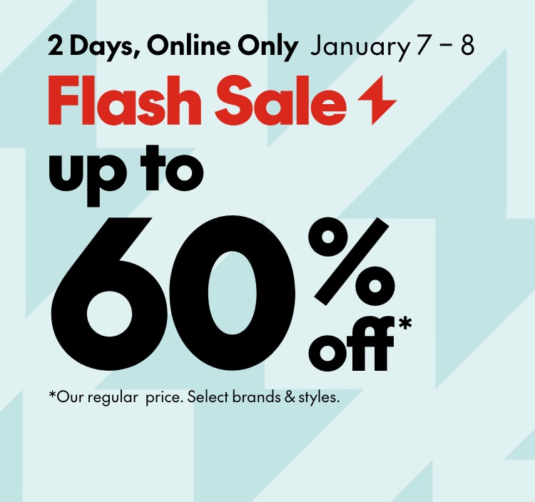 Flash Sale, 2 days online-only January 7-8