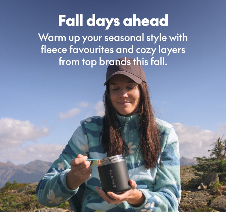 Fall days ahead. Warm up your seasonal style with fleece favourites and cozy layers from top brands this fall.