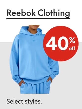 Reebok Clothing 40% off Our ticket price. Select styles. 
